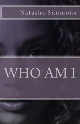 Who Am I by Simmons, Natasha