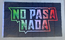 3x5FT No Pasa Nada MEXICO FLAG LARGE MEXICAN LATIN LATINO bandera mexicana