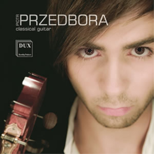 Piotr Przedbora Piotr Przedbora: Classical Guitar (CD) Album