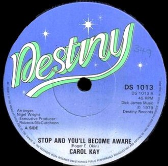 Carol Kay  - Stop And You'll Become Aware (7'', Single)
