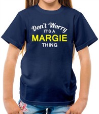 Don'T Worry It's a MARGIE Thing Kids T-Shirt - Surname Custom Name Family