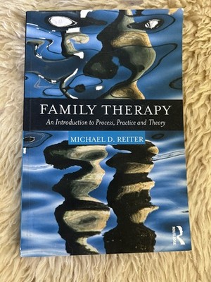 Family Therapy: An Introduction to Process, Practice and Theory by Reiter: Used