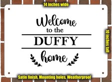 Metal Sign - Welcome to the DUFFY home - 14x10 inches