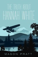 The Truth About Hannah White | Mason Pratt | Taschenbuch | Englisch | 2015