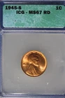1945 S- ICG MS67RD LINCOLN WHEAT CENT #B50519