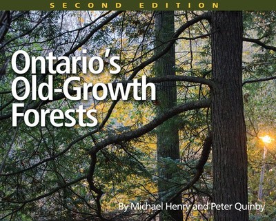 Ontario's Old-Growth Forests by Henry