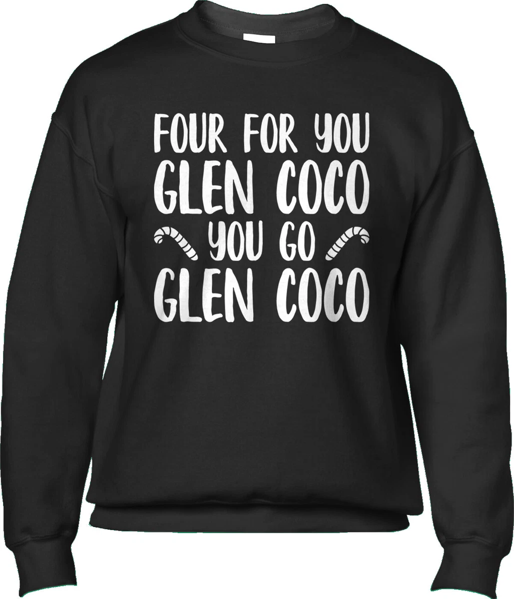 you go glen coco sweatshirt