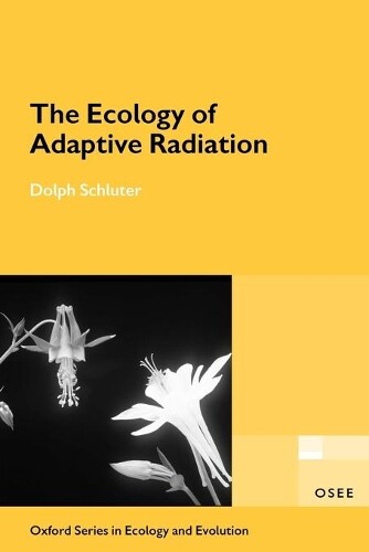 Thumbnail - Dolph Schluter The Ecology Of Adaptive Radiation (taschenbuch)