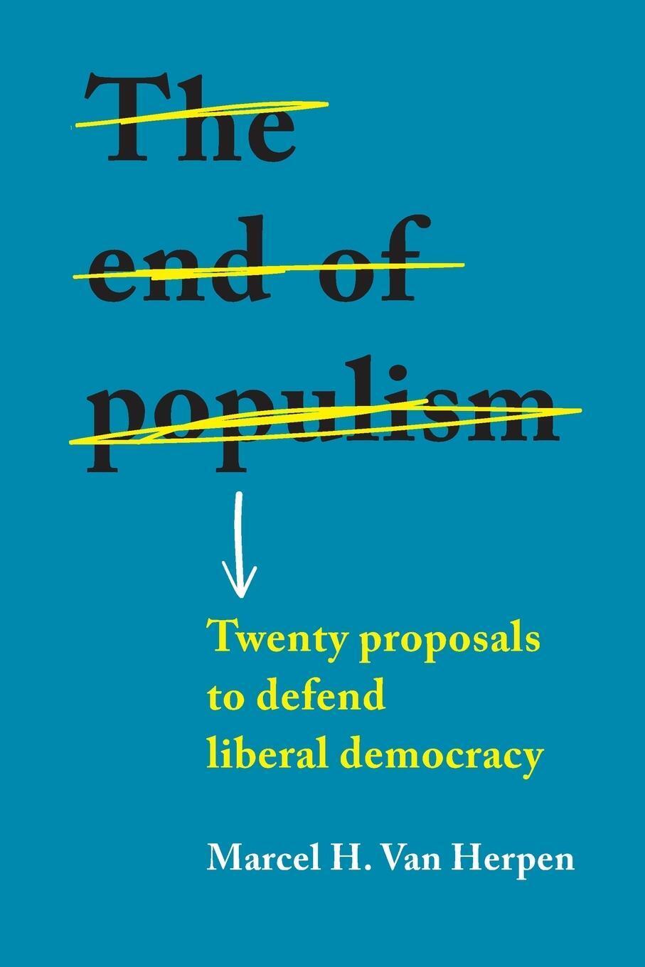 Thumbnail - Marcel H. Van Herpen | The End Of Populism | Taschenbuch | Englisch