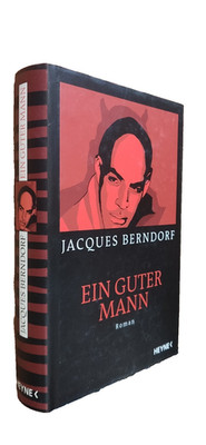 Ein guter Mann von Jacques Berndorf - Gebunden - Heyne