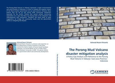 The Porong Mud Volcano disaster mitigation analysis | Achmad Room Fitrianto