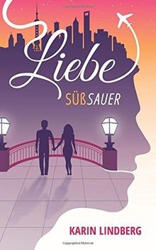 Liebe süßsauer von Lindberg, Karin | Buch | Zustand sehr gut