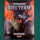 Kill Team Shadowhunt Dossier Rulebook English #18233 Warhammer 40,000