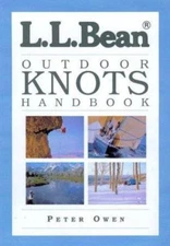 L. L. Bean Outdoor Knots Handbook (L.L. Bean Handbooks) by Peter Owen
