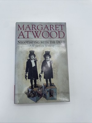 Verhandeln mit den Toten: Ein Schriftsteller über das Schreiben, Margaret Atwood HB/DJ 1. Auflage 2002
