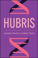 Hubris | Johannes Krause (U. A.) | The Rise, Fall, And Future Of Humanity | Buch