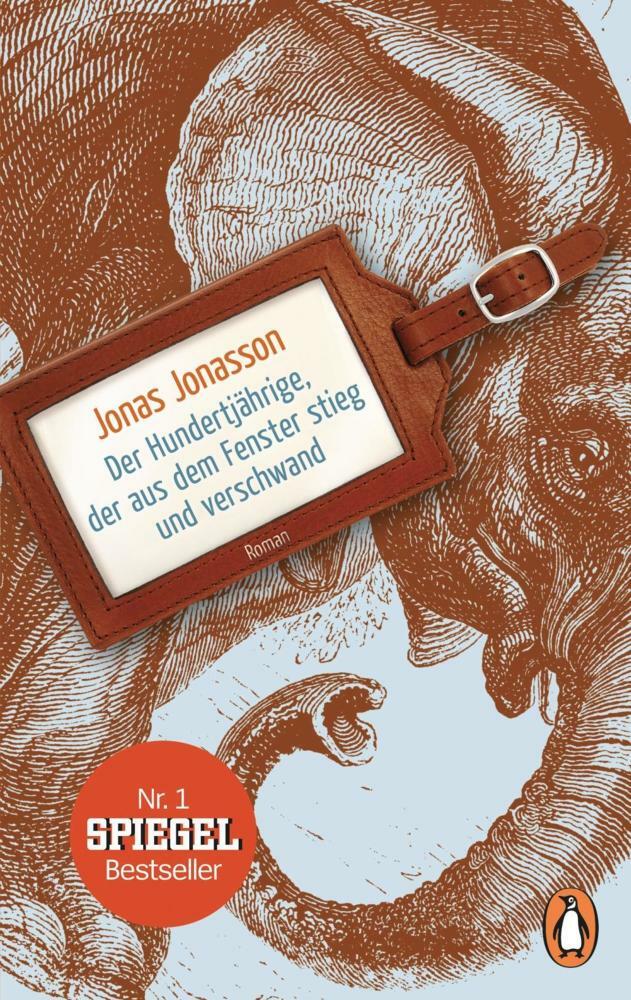 Der Hundertjã¤hrige, Der Aus Dem Fenster Stieg Und Verschwand - Jonas