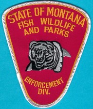 MONTANA STATE FISH, WILDLIFE & PARKS ENFORCEMENT DIVISION PATCH