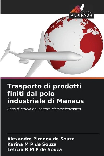 Trasporto Di Prodotti Finiti Dal Polo Industriale Di Manaus Souza (U. A.) Buch-image
