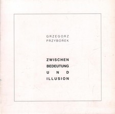Buch: Zwischen Bedeutung und Illusion, Przyborek, Grzegorz, 1993