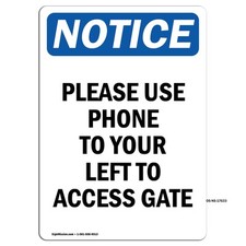 Please Use Phone To Your Left OSHA Notice Sign Metal Plastic Decal
