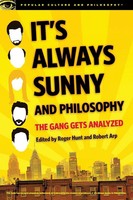 Robert Arp (U. A.) | It's Always Sunny And Philosophy | Taschenbuch | Englisch