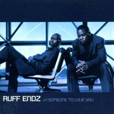 Ruff Endz - CD - Someone to love you (2002)