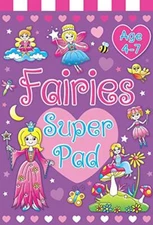 Fairies Super Pad - Age 4-7 By theworks