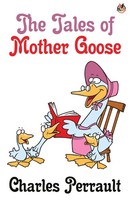 Charles Perrault | The Tales Of Mother Goose | Taschenbuch | Englisch (2021)