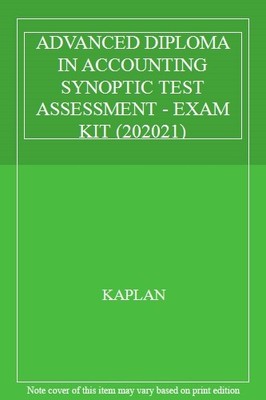 ADVANCED DIPLOMA IN ACCOUNTING SYNOPTIC TEST ASSESSMENT - EXAM K