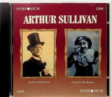 Arthur Sullivan: Commemorative Issue #2 Walter Passmore/CH Workman CD Symposium