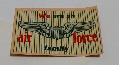vintage 1940s  1950s USAF Car Sticker Decal WE ARE AN AIR FORCE FAMILY wings OLD