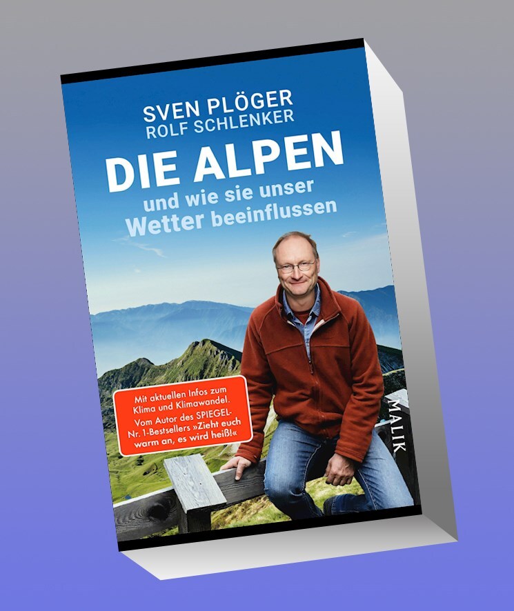 Die Alpen Und Wie Sie Unser Wetter Beeinflussen Sven Plöger