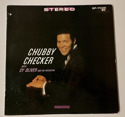 CHUBBY CHECKER With SY OLIVER and His Orchestra --1963 STEREO(!!!) Parkway LP