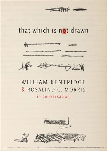 That Which Is Not Drawn: In Conversation by William Kentridge - Image 4