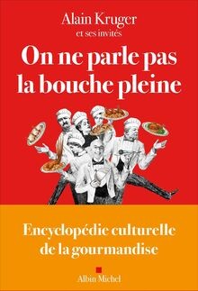 On ne parle pas la bouche pleine: Encyclopédie cult... | Buch | Zustand sehr gut