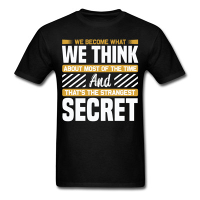 We Become what we think shirt Inspirational Quote Tshirt motivational T-Shirt