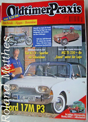 OLDTIMER PRAXIS 7-01+FIAT X 1/9+FORD 17M P3+MZ TS 250+HONDA GW 1000+BÜSSING 6000