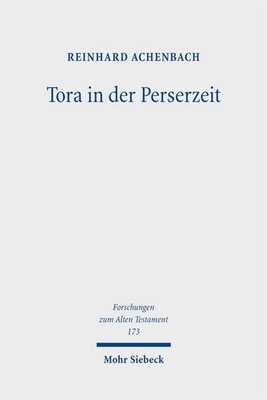 Tora in der Perserzeit | Reinhard Achenbach | deutsch