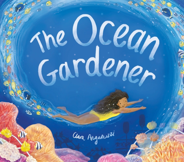 The Ocean Gardener (Hardback Book)