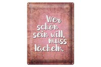 Blechschild Spruch 30X40Cm Wer SchöN Sein Will Muss LäCheln