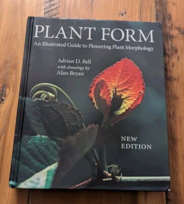 Plant Form : An Illustrated Guide to Flowering Plant Morphology 