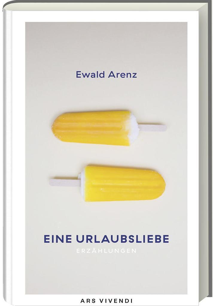 Thumbnail - Eine Urlaubsliebe | Ewald Arenz | 2020 | Deutsch