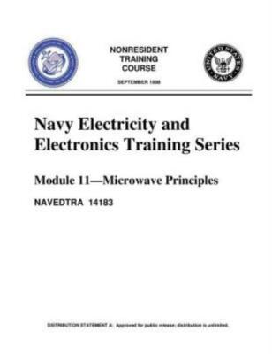 The Navy Electricity And Electronics Training Series: Module 11 Microwave Princi