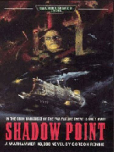 Shadow Point [Warhammer 40,000] - Gordon Rennie - paperback - New ...