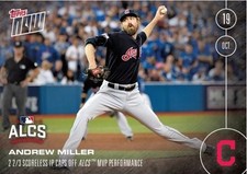 2016 TOPPS NOW #605-A ANDREW MILLER - CAPS OFF ALCS MVP PERFORMANCE