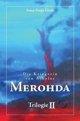 Merohda Anna-Fenja Glade Taschenbuch 316 S. Deutsch 2025 epubli