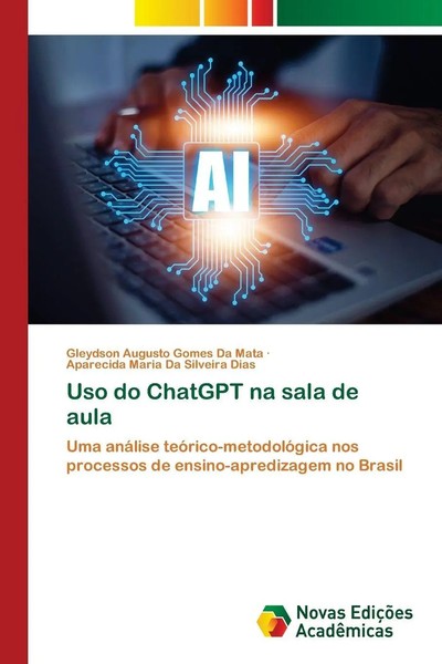 Gleydson Augusto Gomes Da Mata (U. A.) | Uso Do Chatgpt Na Sala De Aula | Buch-image