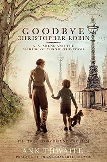 Goodbye Christopher Robin: A. A. Milne and the Maki... | Buch | Zustand sehr gut