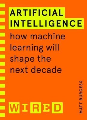 Matthew Burgess Artificial Intelligence (WIRED guides) (Paperback) (UK IMPORT)